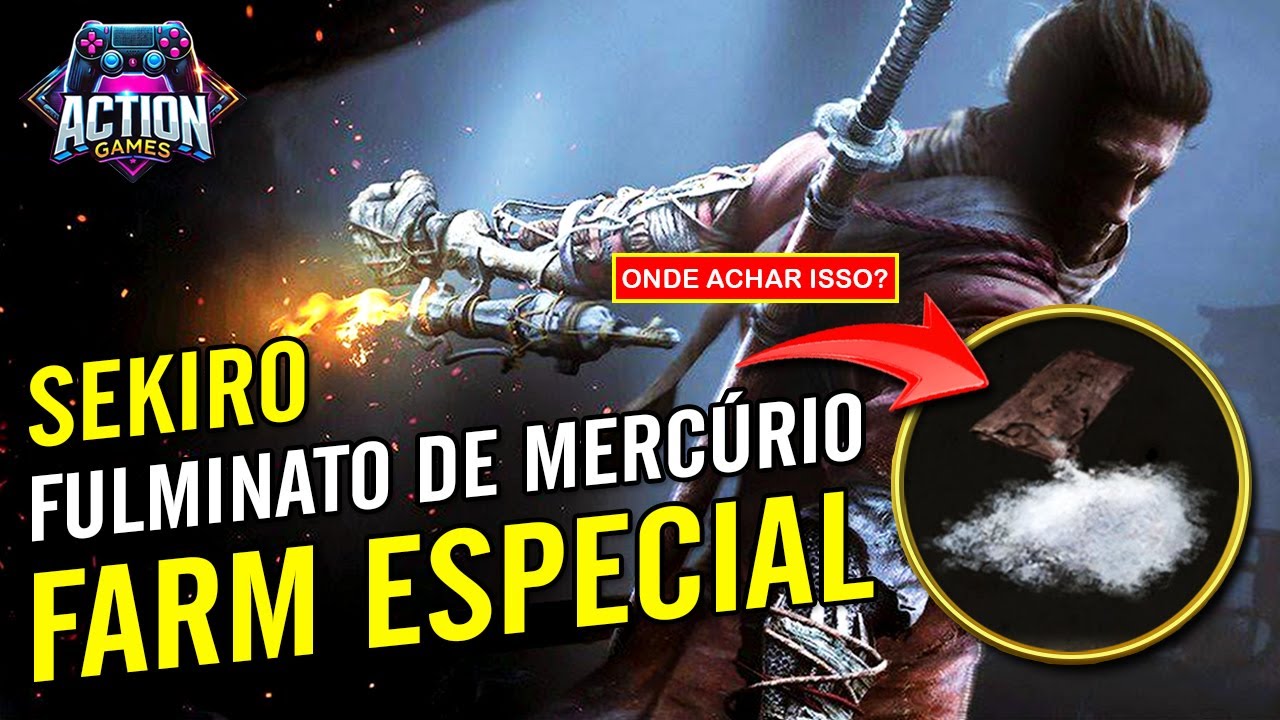 SEKIRO | Onde achar FULMINATO DE MERCÚRIO para a prótese shinobi?