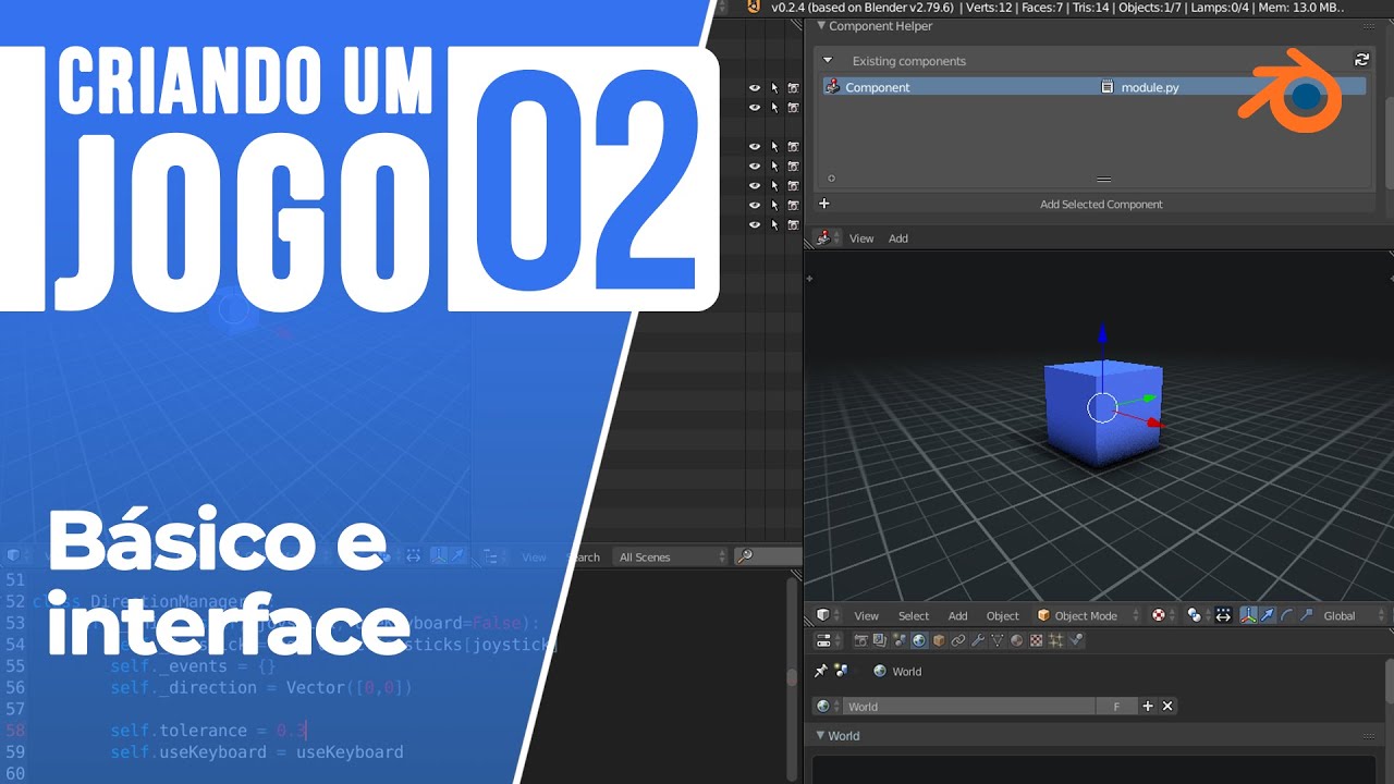 Básico e Interface | Criando um Jogo no Blender [M1EP02]