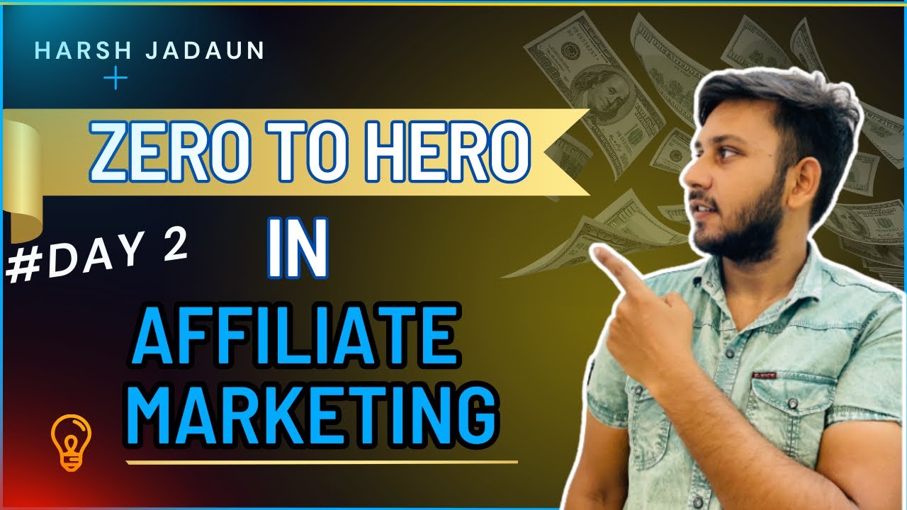 2nd Day of Affiliate Marketing Series || zero to hero || By Harsh Jadaun #skillpaisa #affiliate