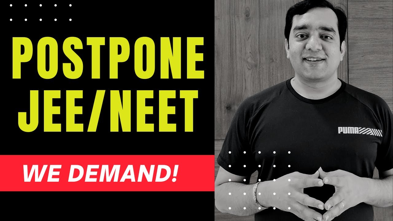 Postpone NEET_JEE | We Demand | Main2020, , NTA , September IIT JEE