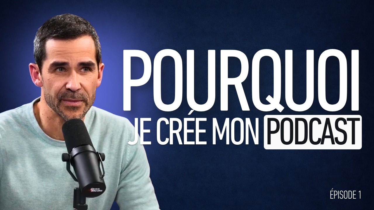 Pourquoi je crée ce podcast | Podcast Anthony Berthou – Épisode 1