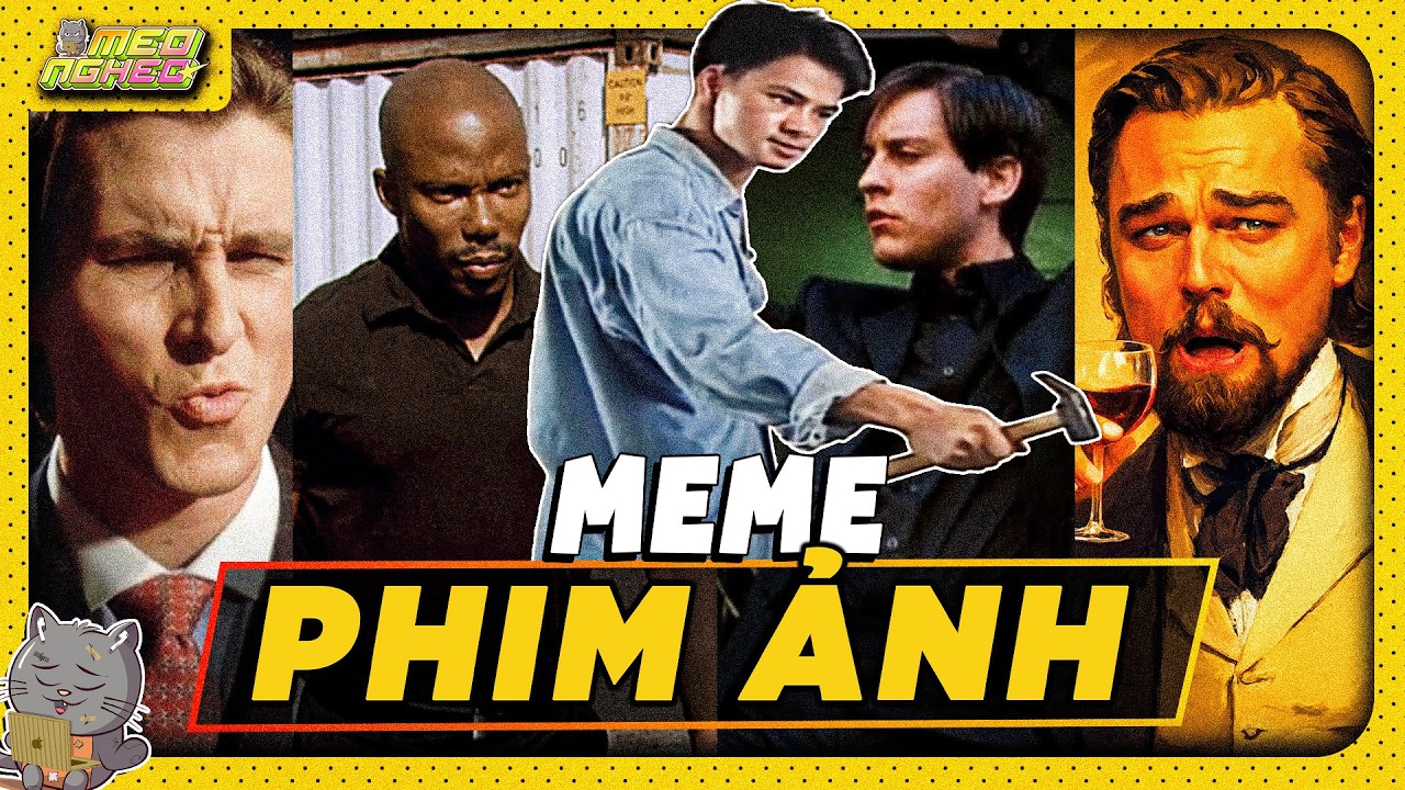 TỔNG HỢP NHỮNG MEME PHIM ẢNH KINH ĐIỂN TRÊN THẾ GIỚI