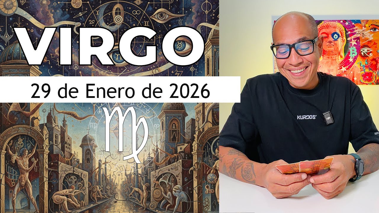VIRGO | Horóscopo de hoy 29 de Enero 2026