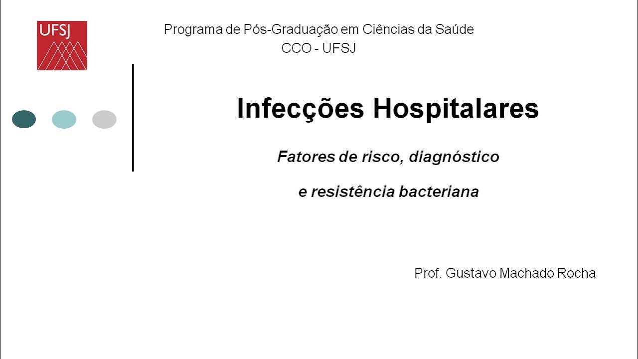 DIP - Infecções Hospitalares - prof Gustavo Rocha