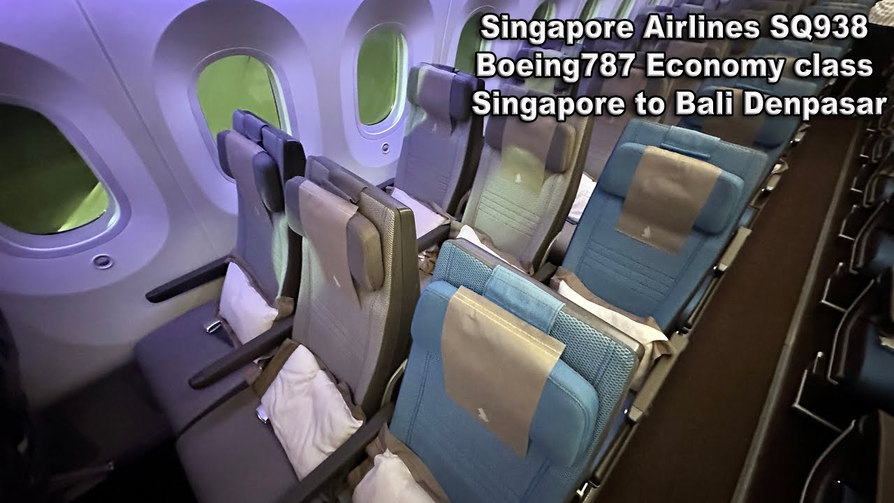 Singapore Airlines SQ938 Boeing787 Economy class Singapore to Bali Denpasar