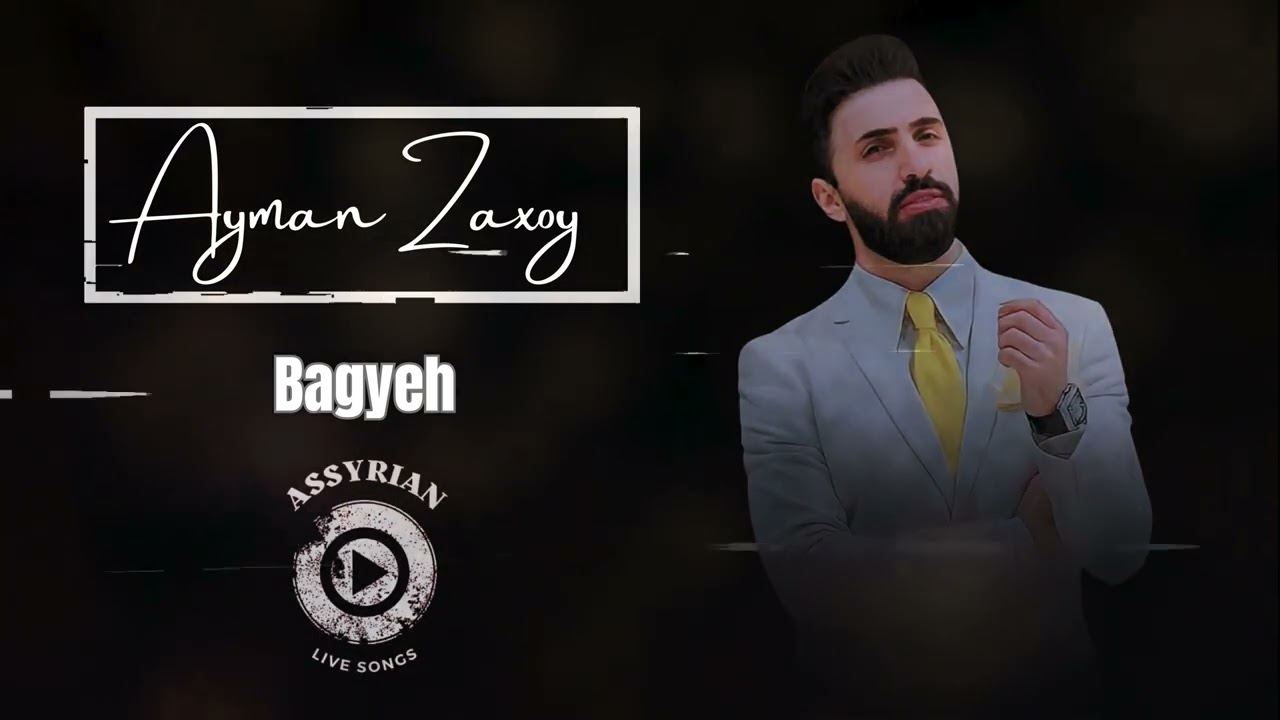 Ayman Zaxoy - Bagyeh (Assyrian Live Songs) | 2024