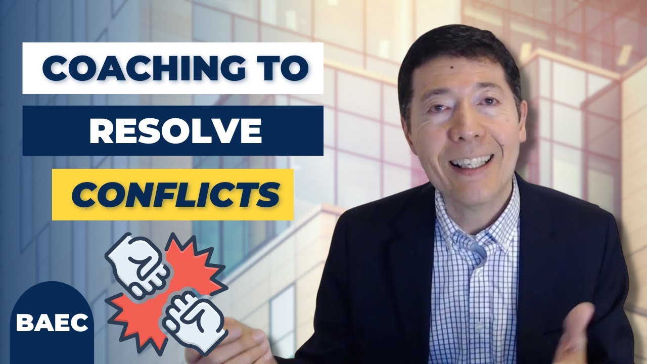 How To  Coach Clients To Resolve A Conflict | Executive Coaching Questions and Tips