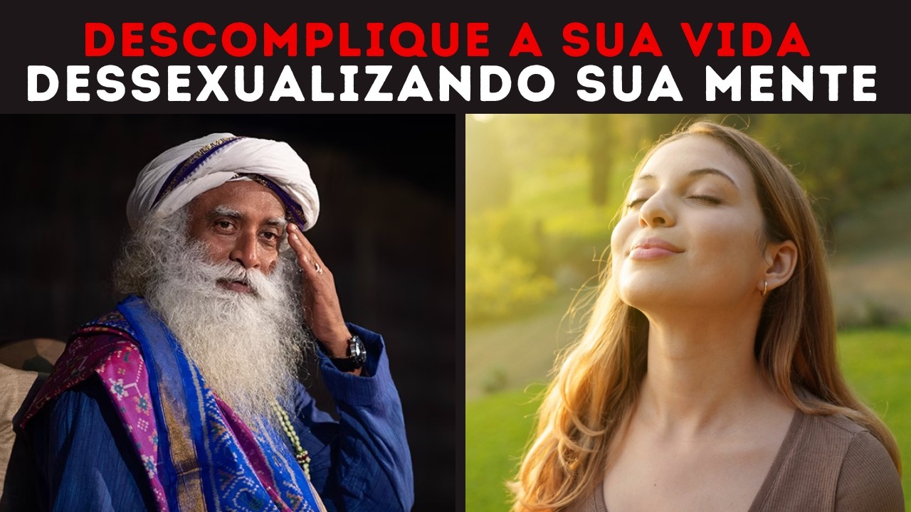 🔥APRENDA COMO USAR SUA ENERGIA SEXUAL DA FORMA CORRETA - S&Aacute;BIO GURU