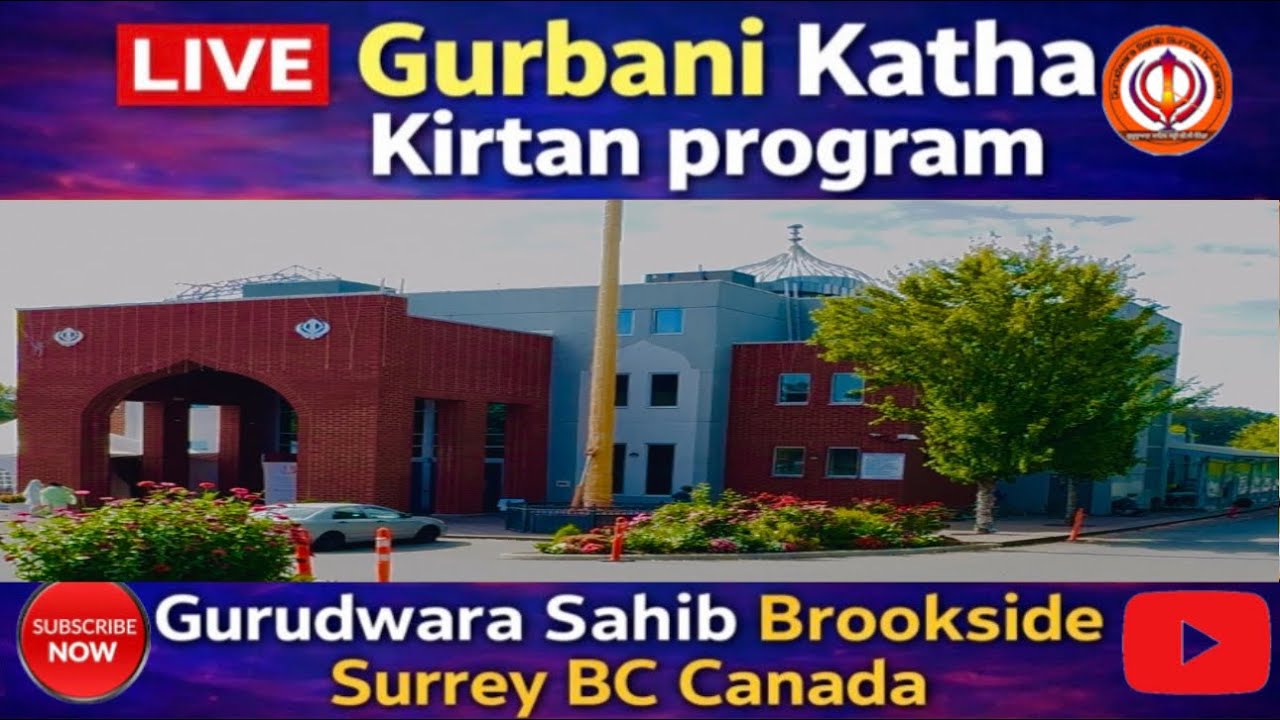 Gurudwara Sahib Surrey BC Canada is live