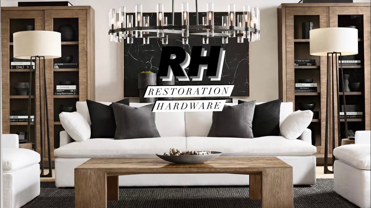 RESTORATION HARDWARE || LUXURY FURNITURE AND HOME DECOR