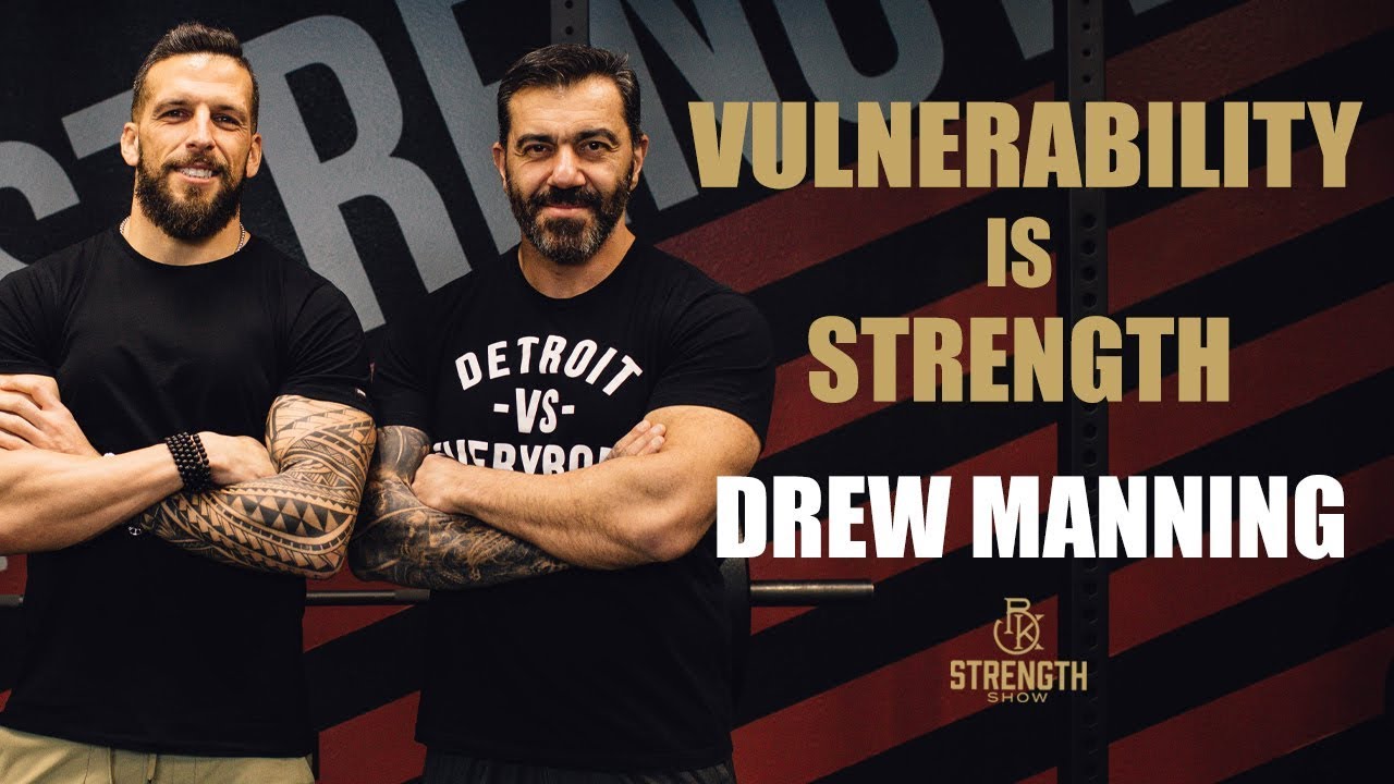Drew Manning: Vulnerability is Strength