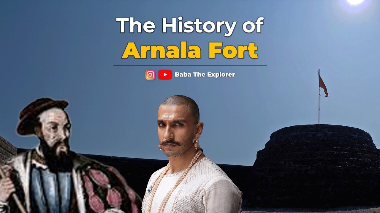 The History of Arnala Fort | Baba The Explorer