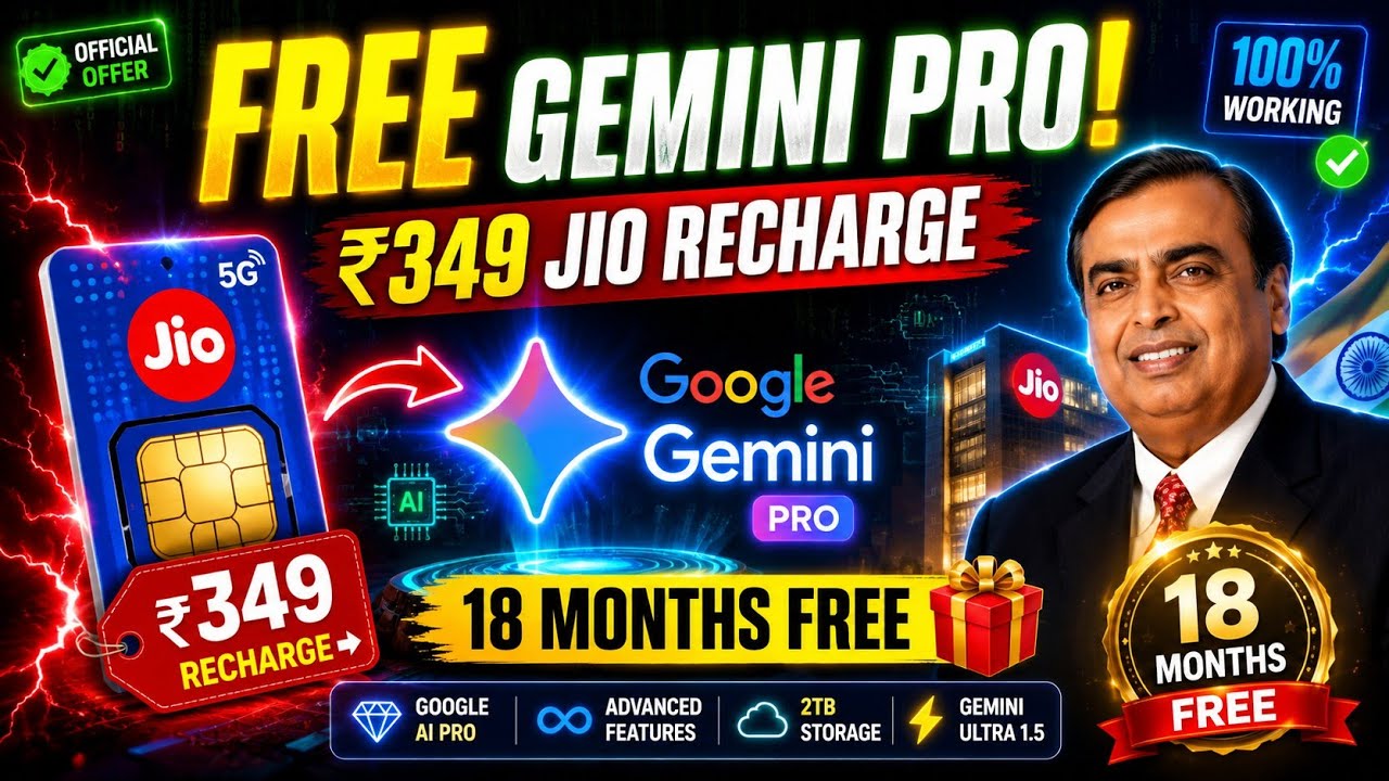 How to Get FREE Google AI Pro (Gemini Pro) with Jio ₹349 Recharge: Official Method for 18 Months ...