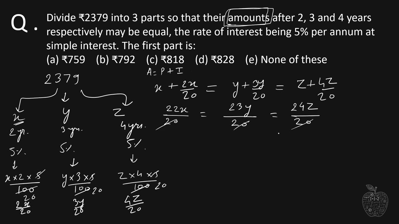 Divide ₹2379 into 3 parts so that their amounts after 2, 3 and 4 years respectively may be equal, th