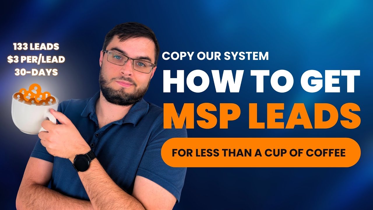 MSP Leads: Copy My System (136 Leads, 30-Days, $4per/lead)