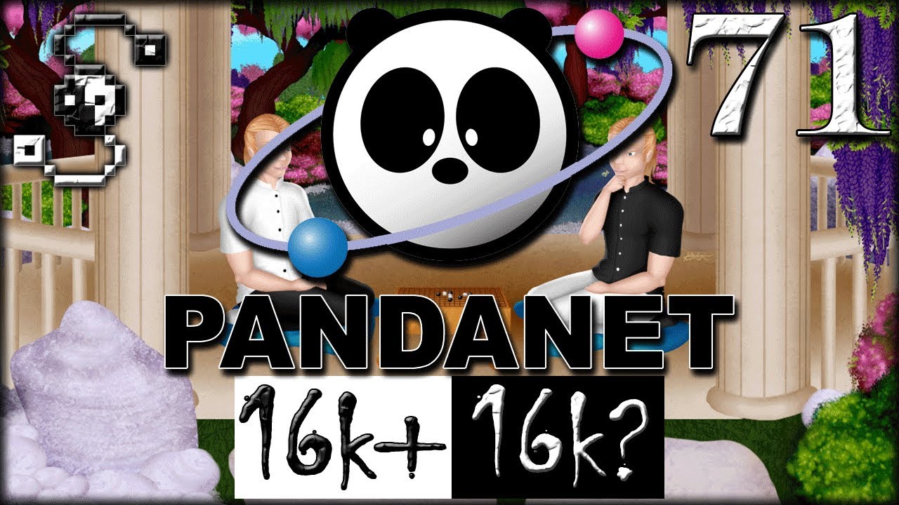 The Return || 16k+ vs 16k? || GoPanda2 Go Game 71