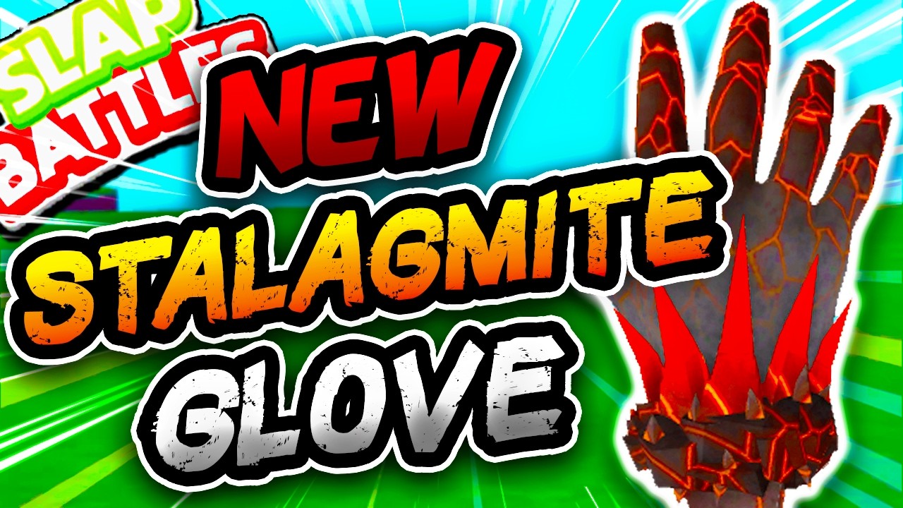 Новое обновление с перчаткой STALAGMITE 🏔️ и исправлением ошибок!! - Slap Battles Roblox