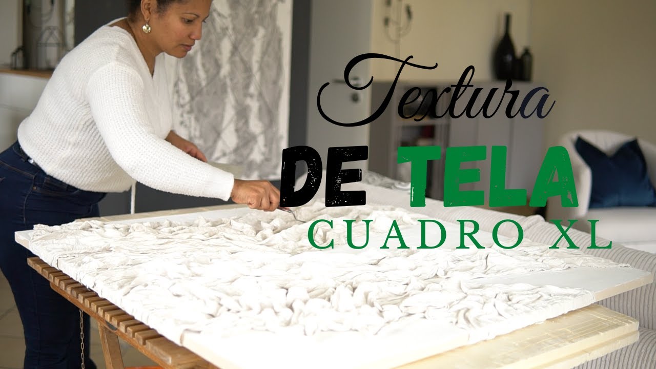 Cuadro Xl textura de tela para la pared |Diy fabric wall textura art.