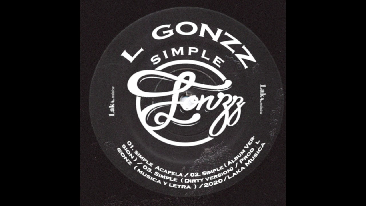 L Gonzz - 'Simple' | (Album Version) (2020)