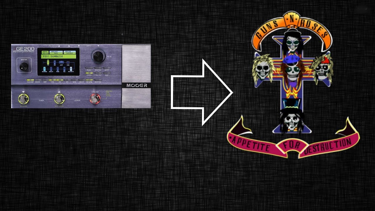 Mooer GE200 | Guns N' Roses Appetite for Destruction