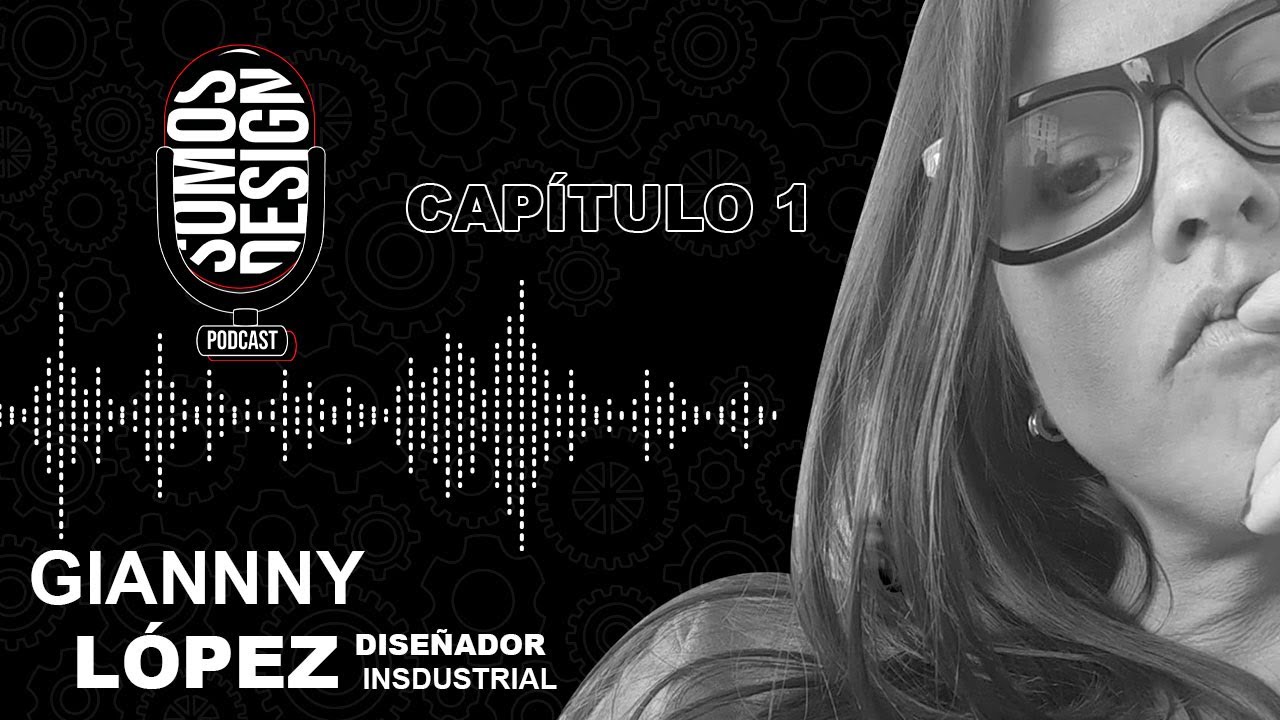 Somos Design, capitulo 1, con la profe Gianny L&oacute;pez.