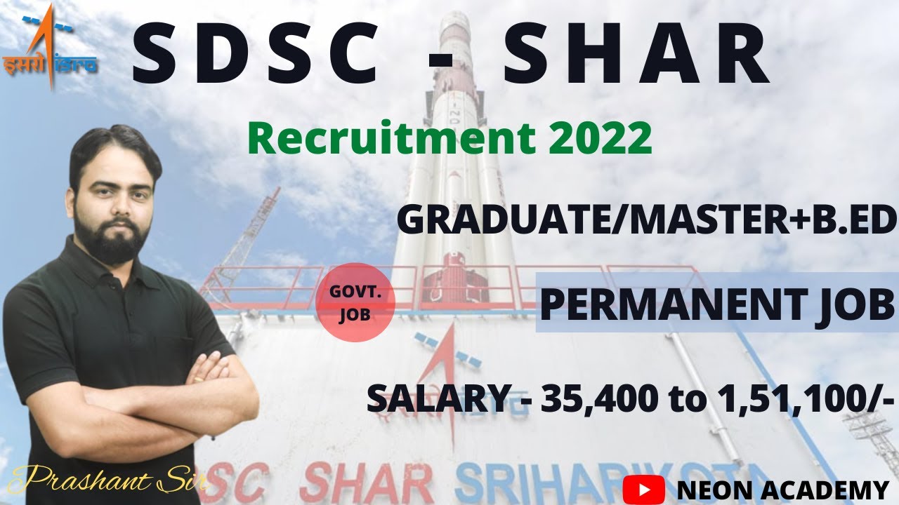 ISRO Teacher Vacancy 2022 | Recruitment 2022 Notification | Complete information | SDSC SHAR #ISRO