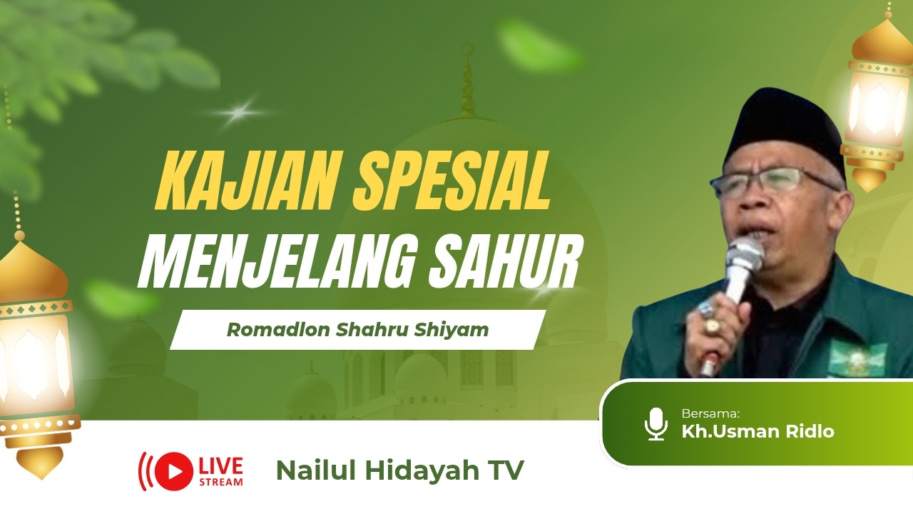 Kajian Spesial Menjelang Sahur Bersama KH.Usman Ridlo,Live Pucanganom Srumbung