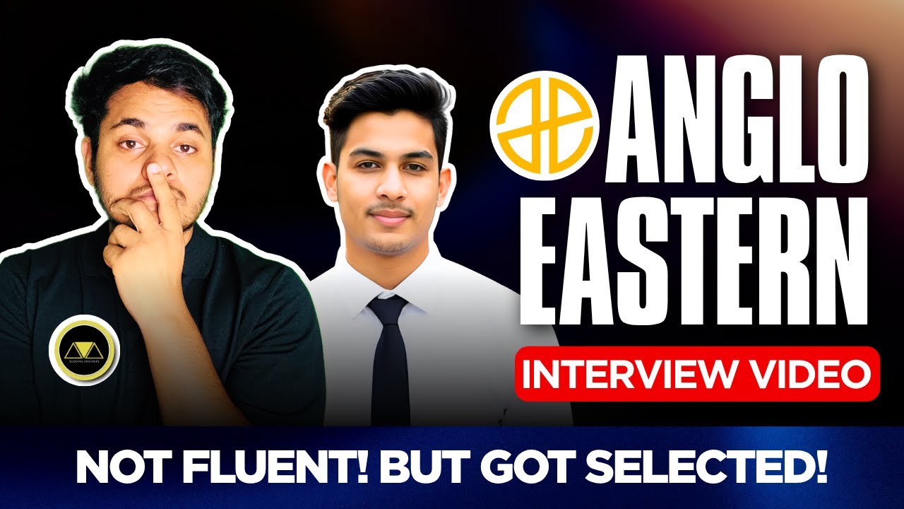 Questions Asked In Anglo Eastern Interview| More Technical Questions? How To Correctly Anwer them?
