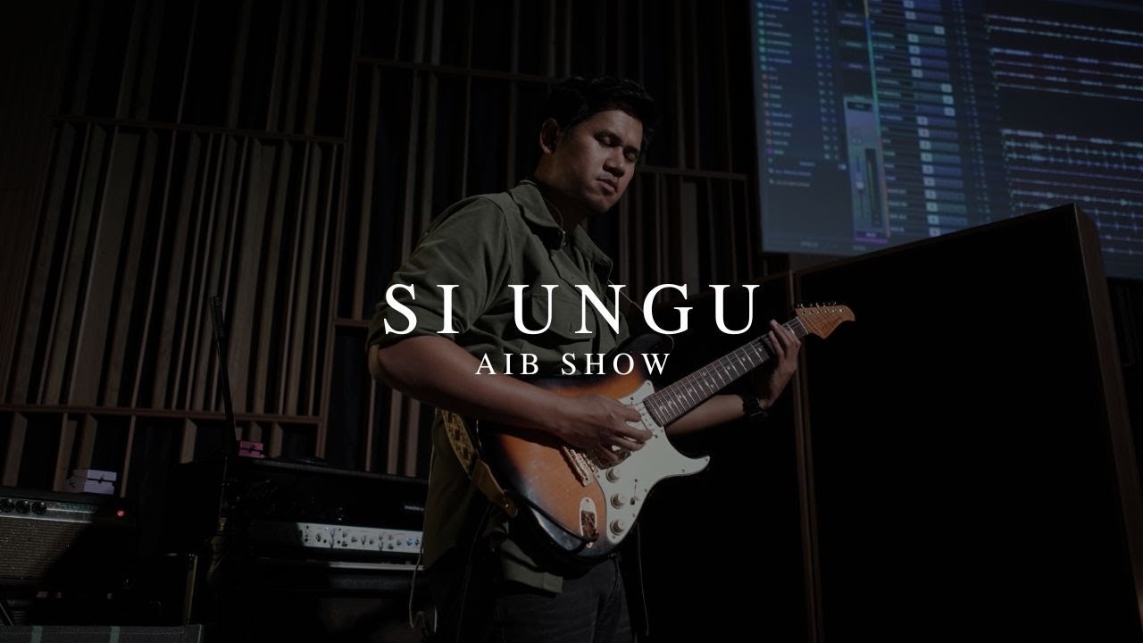 SI UNGU - AIB SHOW feat. Ade Avery Yoiqbal, and Ibrani Pandean