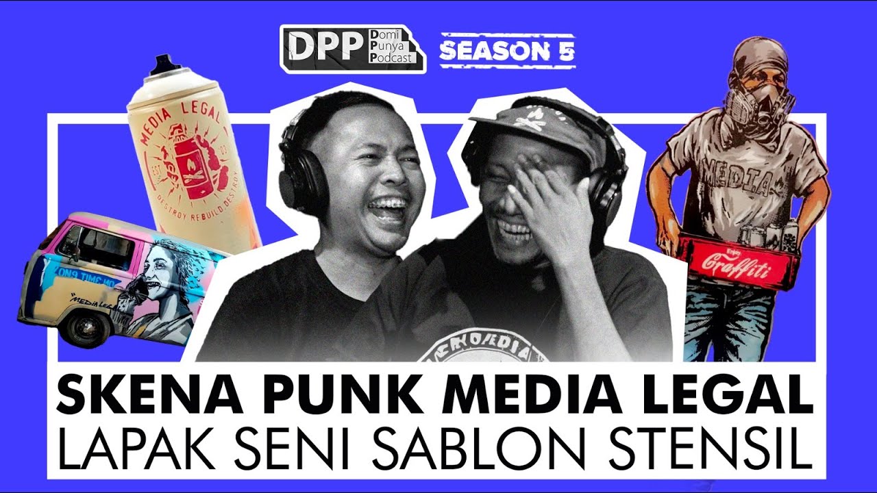 DPP 050 MEDIALEGAL - Skena Punk Media Legal, Lapak Seni Sablon Stensil #DomiPunyaPodcast #MediaLegal