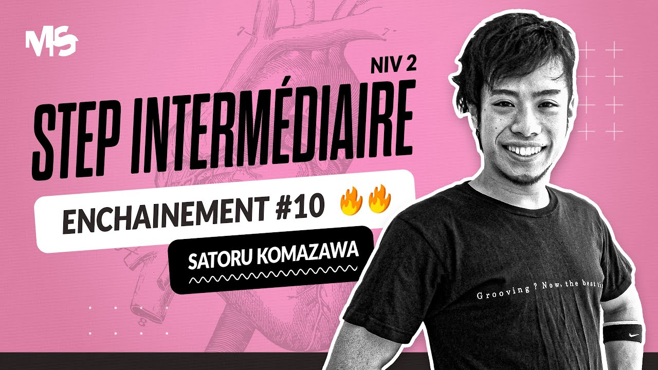 Step intermédiaire ENCHAINEMENT #10
