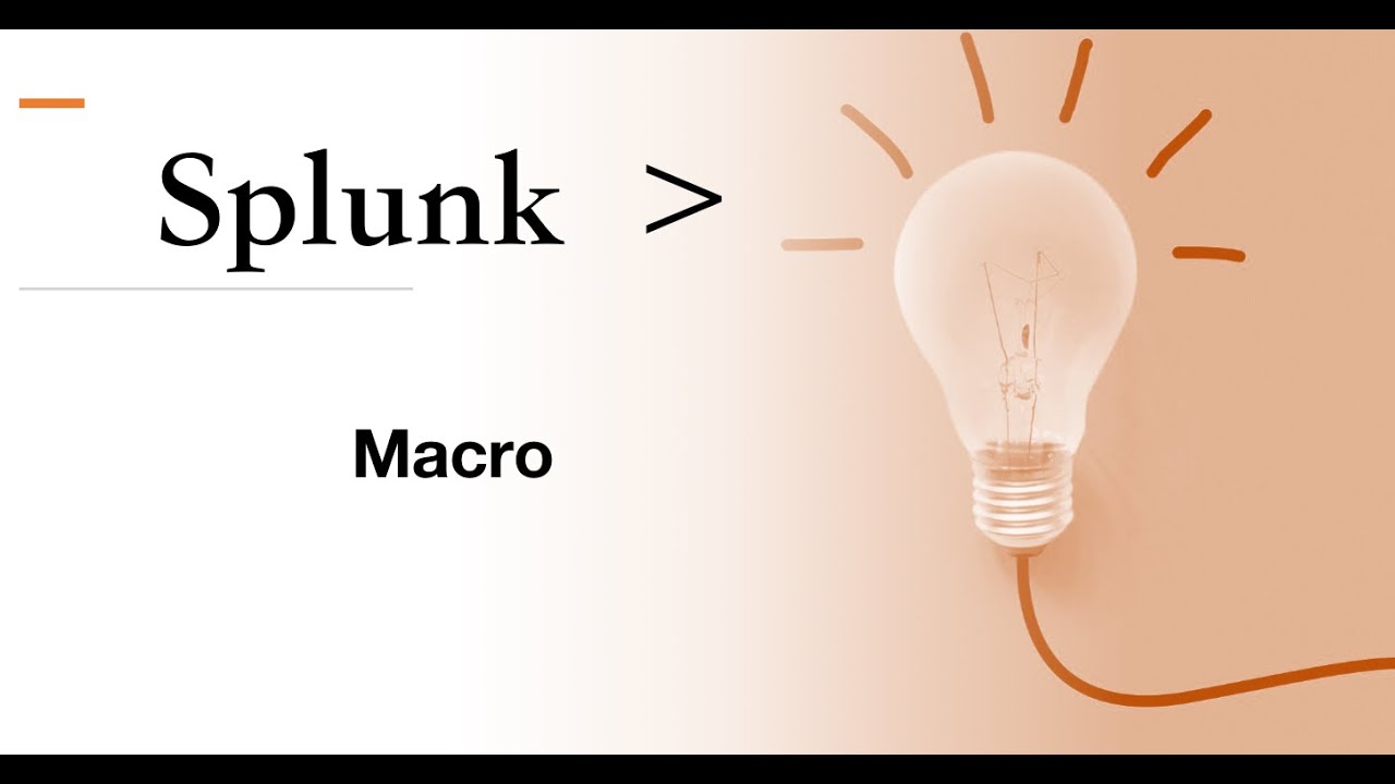 Splunk PowerUser#4: Создание и использование макросов, Аргументы в макросе, Проверка макросов. Вл...