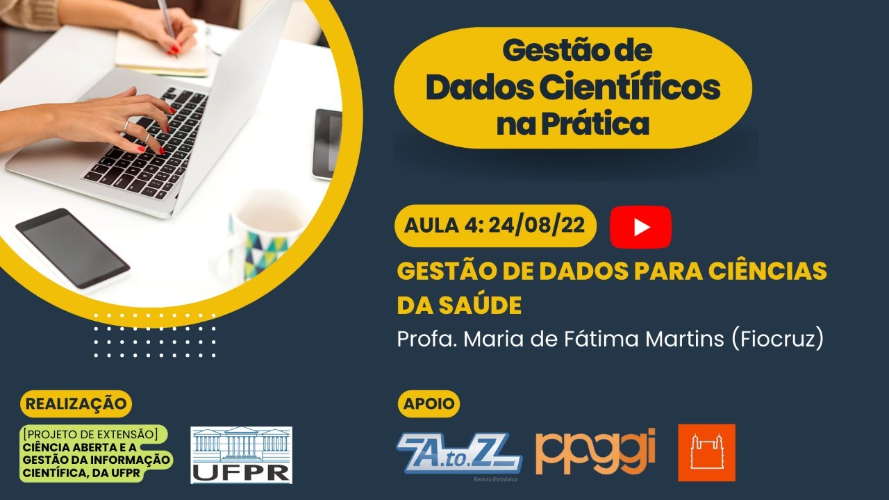 Aula 4 - Gestão de dados científicos para Ciências da Saúde