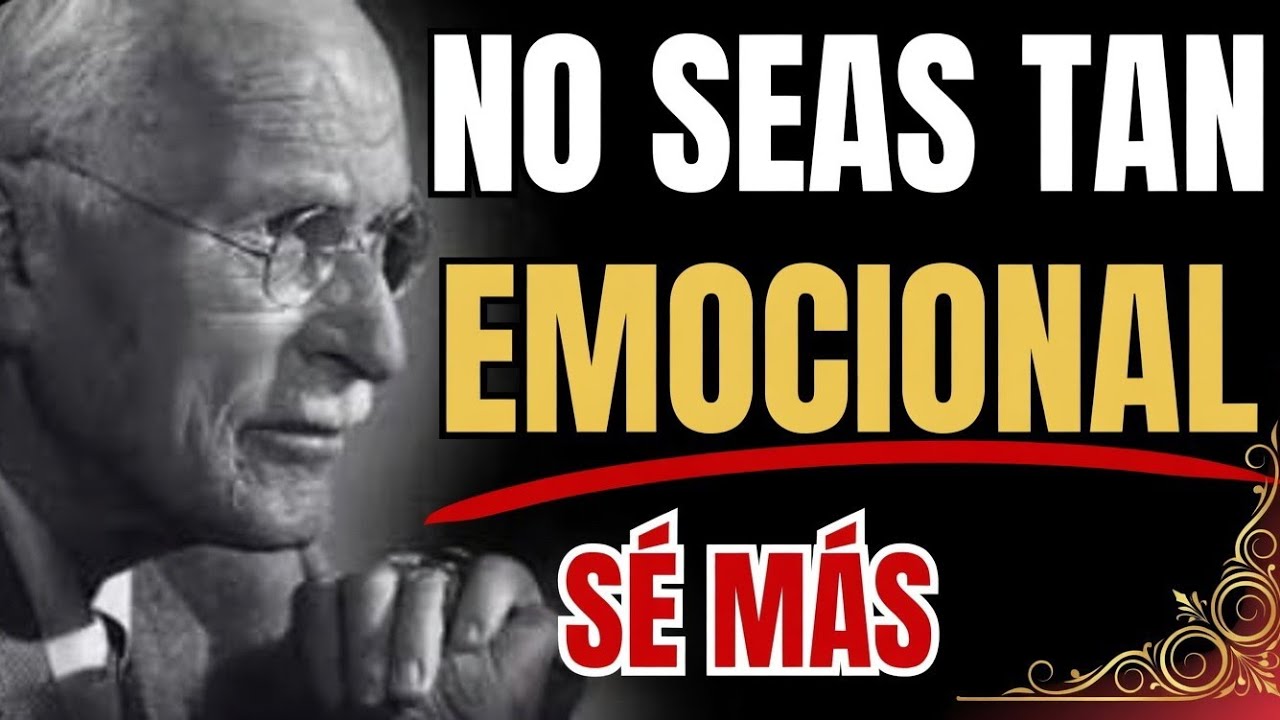 No Seas Tan SENTIMENTAL: La Frialdad Inteligente que Despierta su Obsesión | Carl Jung