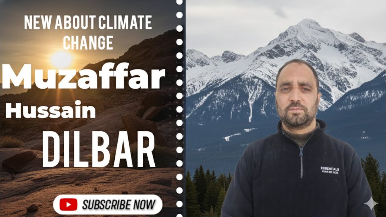Chilai kalans yuoor lej wath// Muzaffar Hussain Dilbar//funny poetry// New about climate change//🗻🌞🌄
