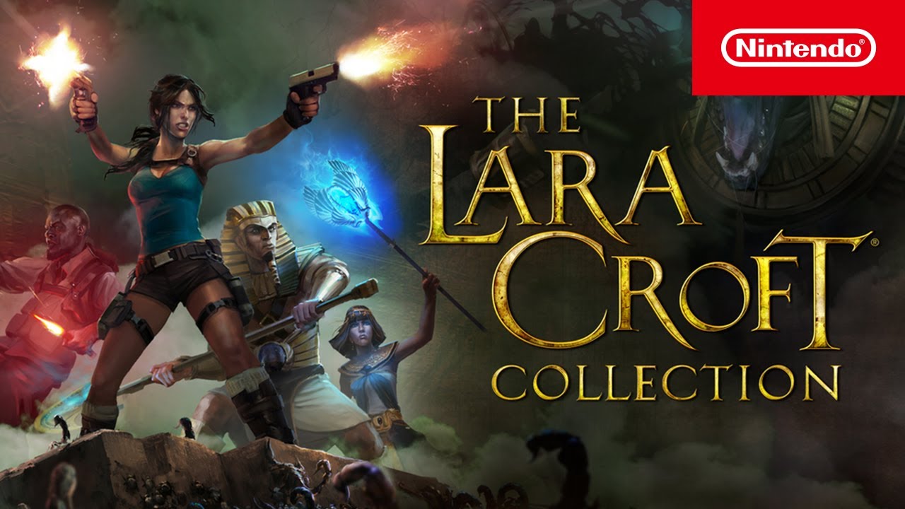 The Lara Croft Collection - Launch Trailer - Nintendo Switch