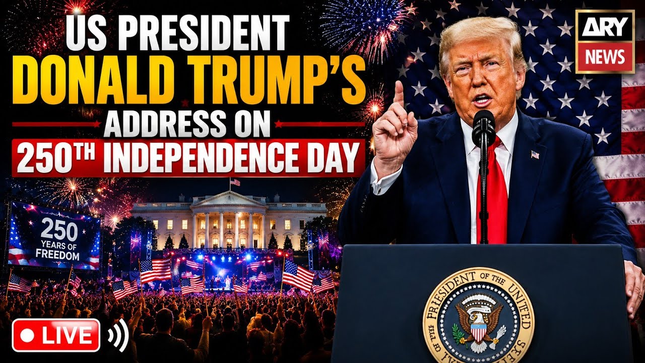 🔴LIVE || Trump Addresses America's 250th Independence Day Celebration || ARY News Live