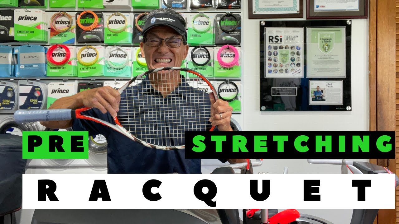 Racquet Customization [Pre-Stretching a Racquet]