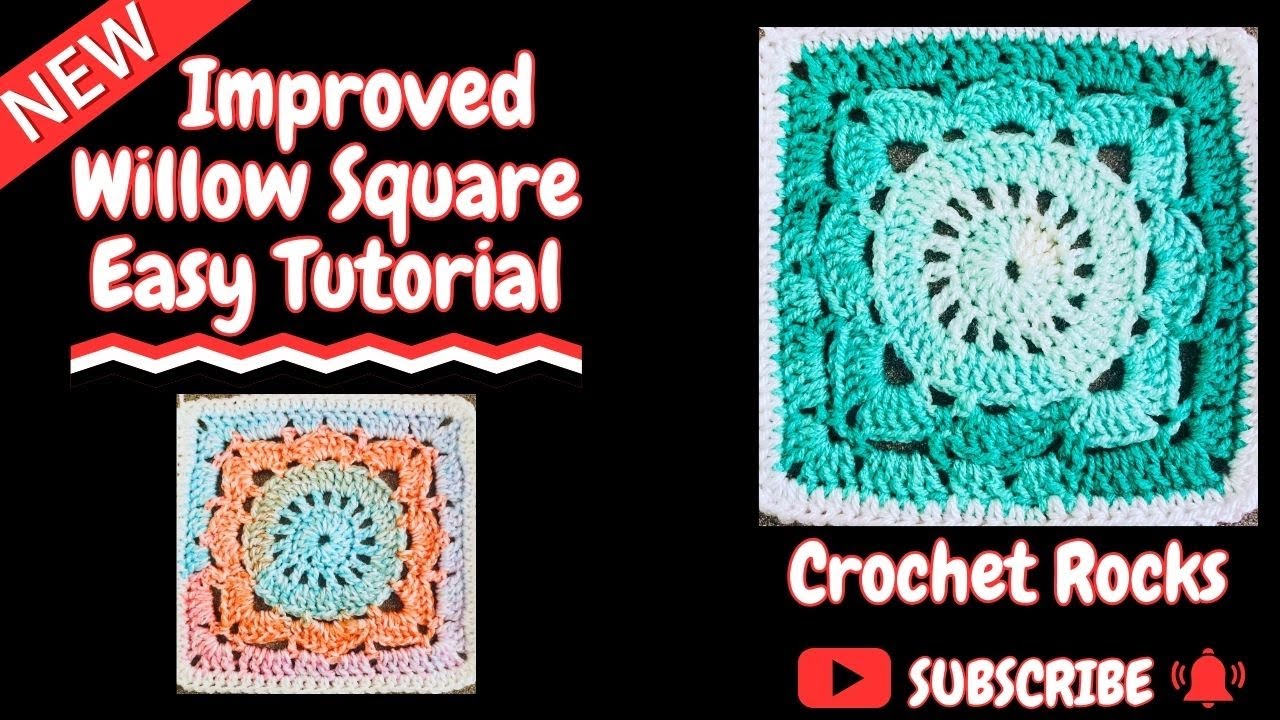 🧶 NEW Improved Willow Square Easy Tutorial #crochet | Crochet Rocks🤘