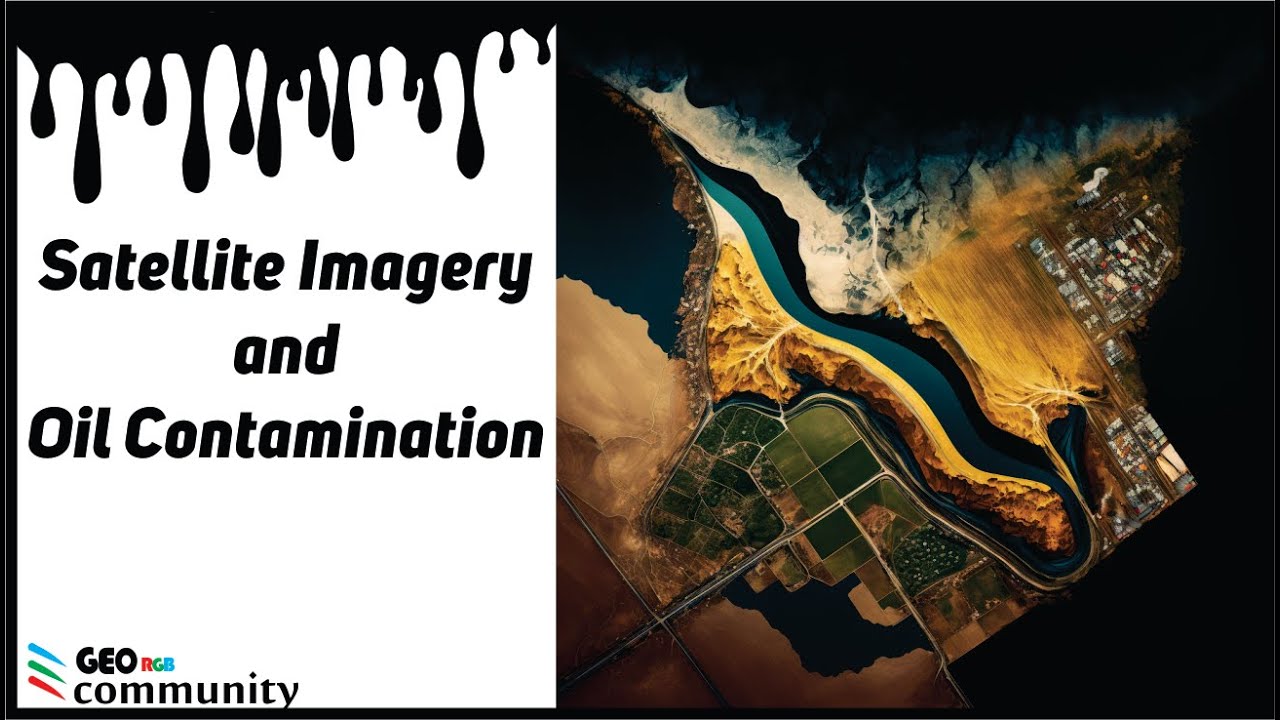 Satellite Imagery and Oil Contamination