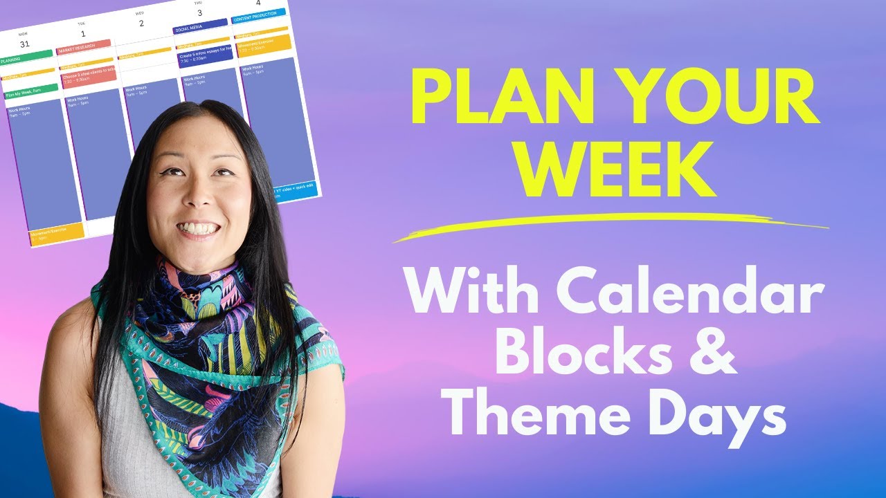 Boost Your Productivity: Tips for Planning Your Week with Calendar Blocks and Themes