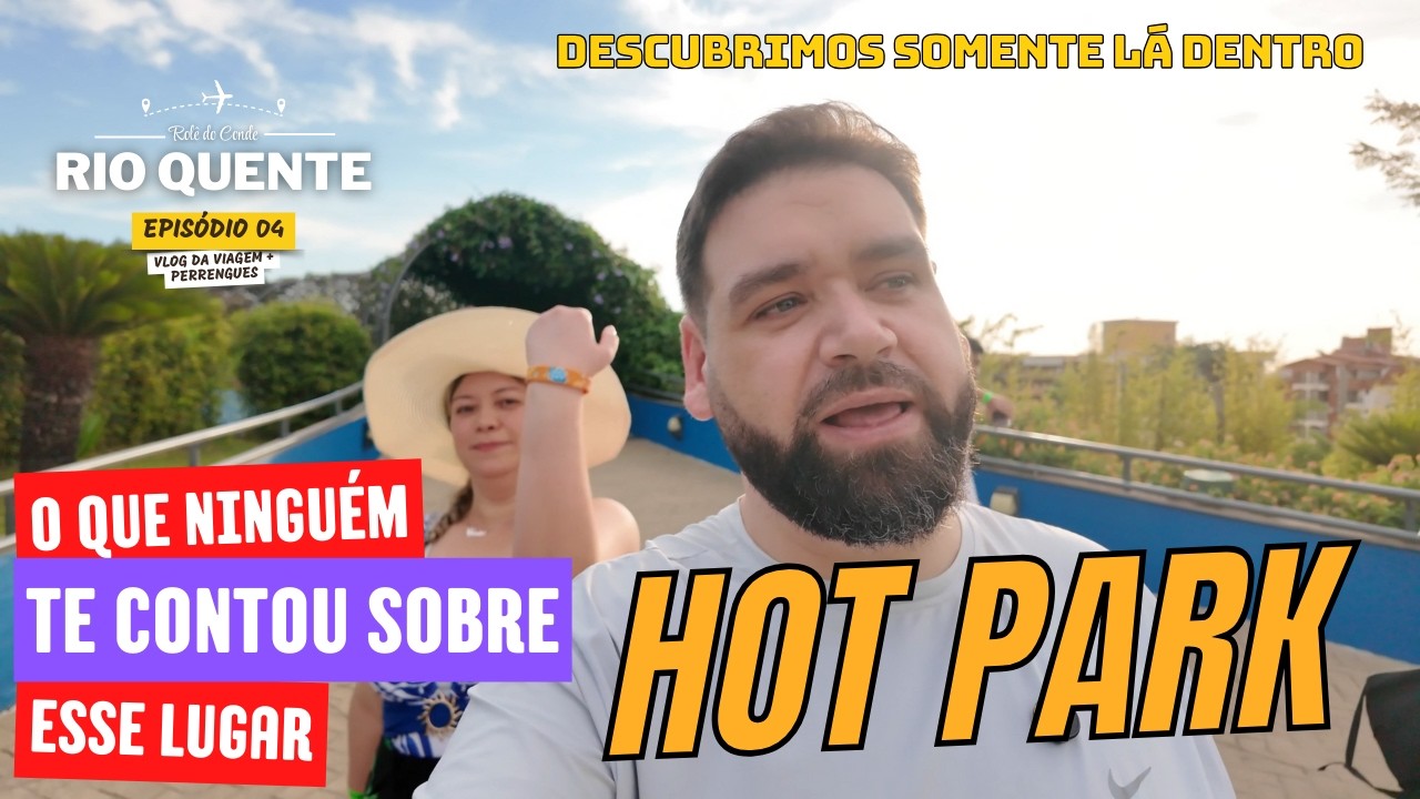 4º EPISÓDIO HOT PARK SERÁ QUE VALE A PENA + BONUS  PEQUI PELA PRIMEIRA VEZ 