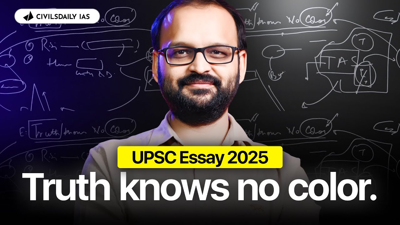 Truth Knows No Color | UPSC Mains Essay 2025