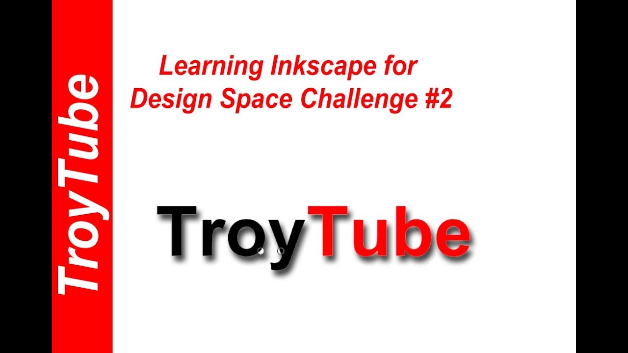 Learn Inkscape for Design Space - Challenge #2