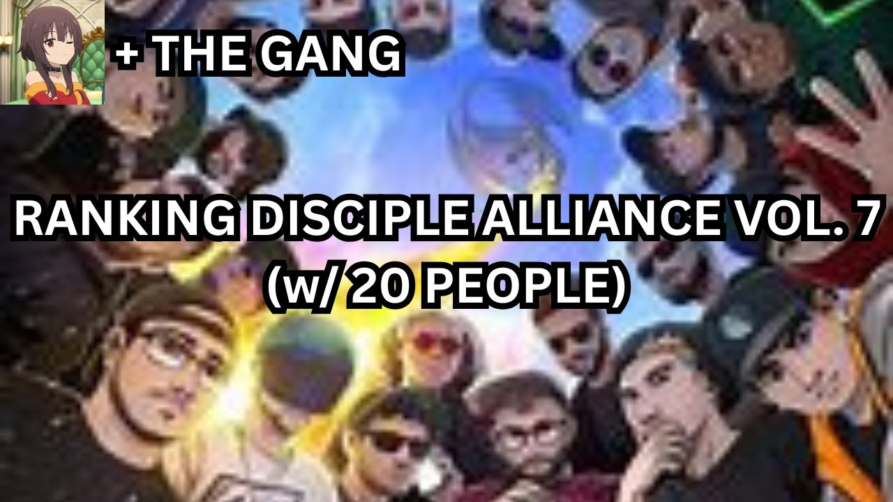 RANKING DISCIPLE ALLIANCE VOL. 7 (w/ 20 people)