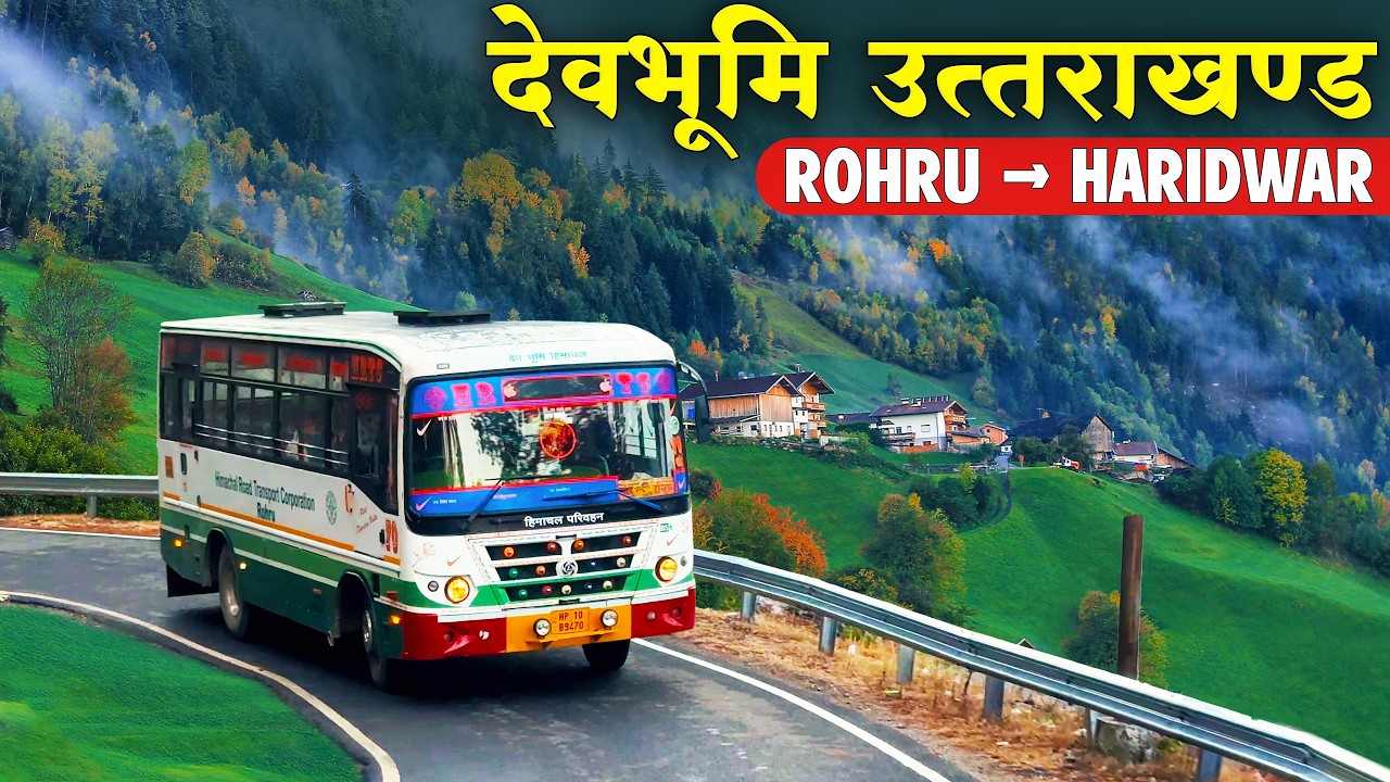 ROHRU TO HARIDWAR - Beautiful route through Uttarakhand | Tiuni, Hanol & Purola| Himbus x HRTC Rohru