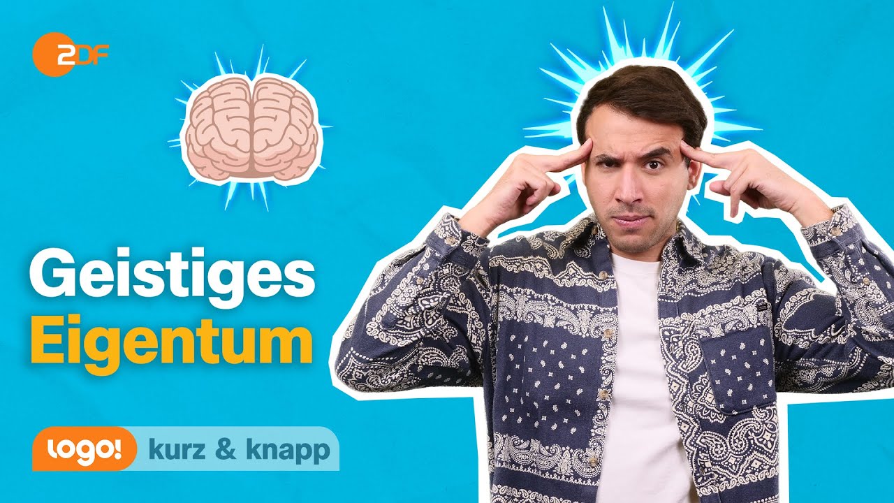 Was ist geistiges Eigentum? | logo! Lexikon
