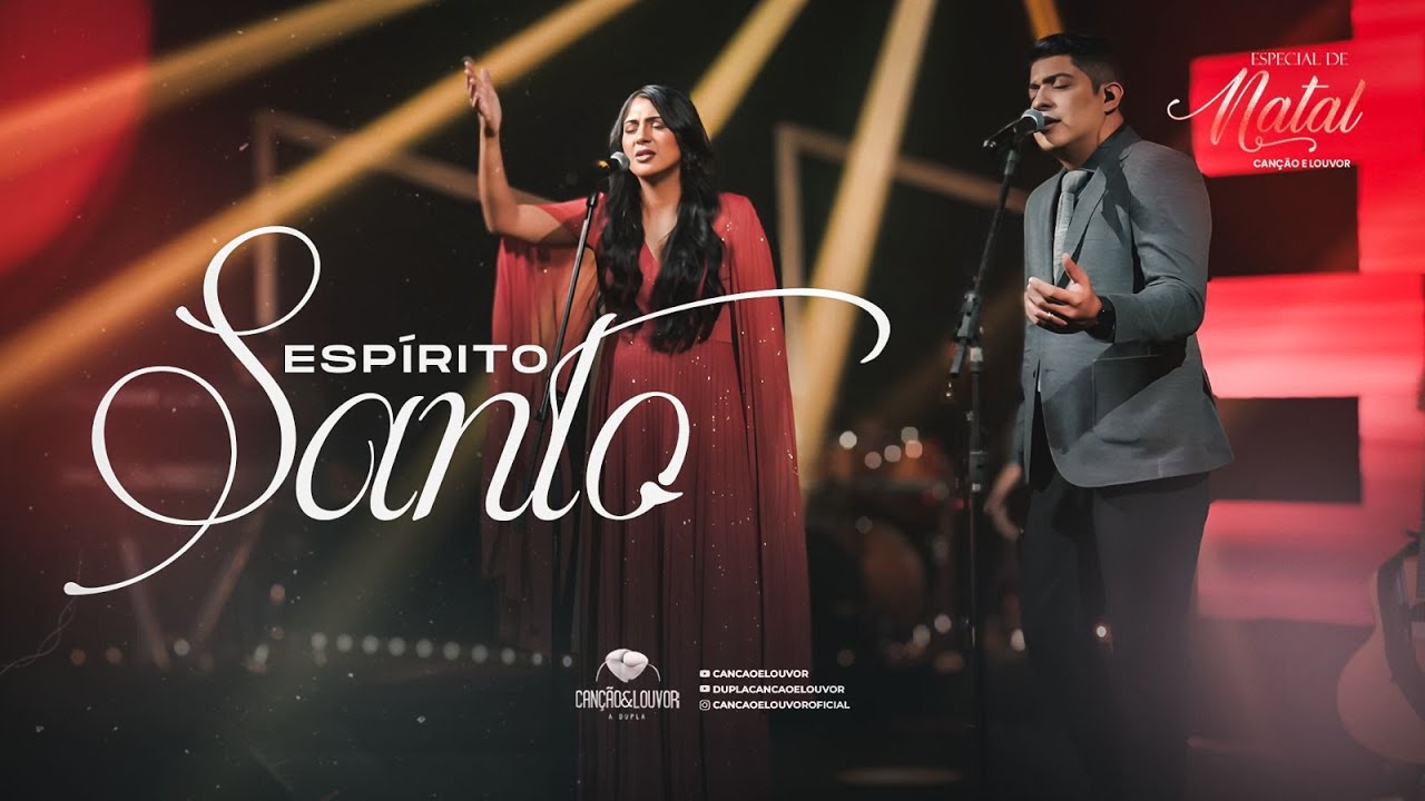 Espírito Santo - Canção e Louvor