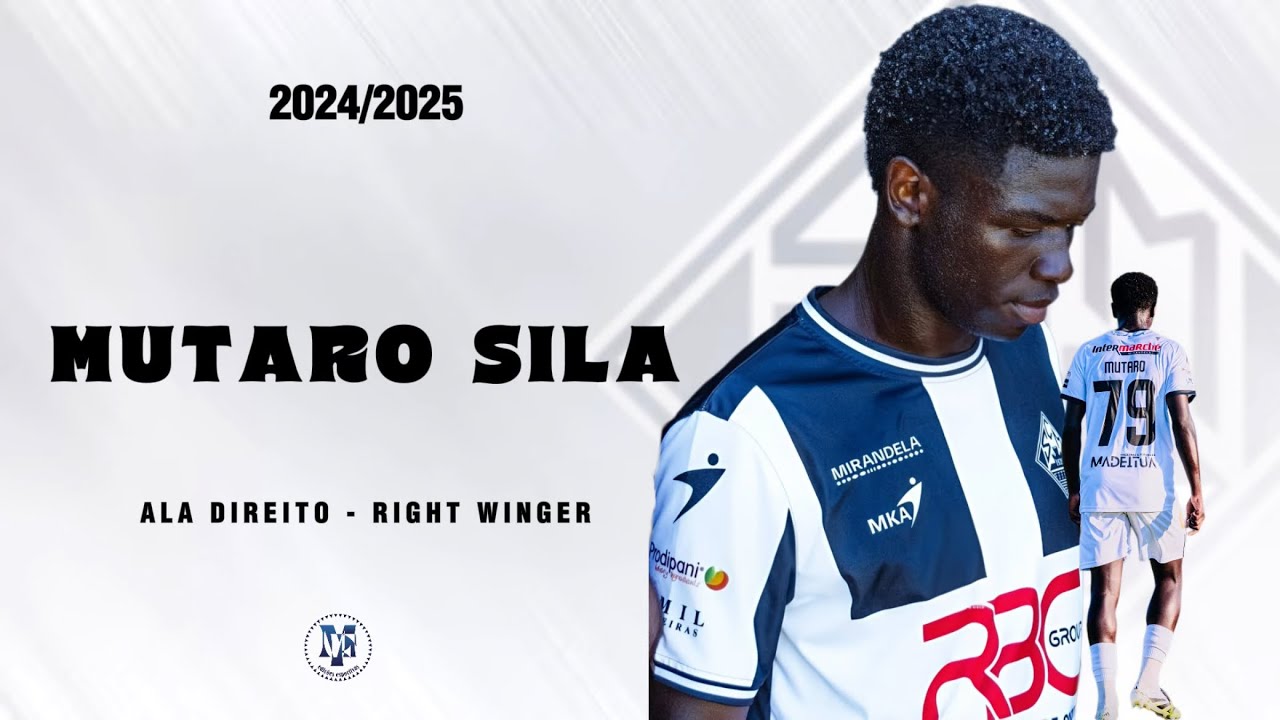 Mutaro Sila (2005) - Ala Direito - Right Winger • 2024/2025