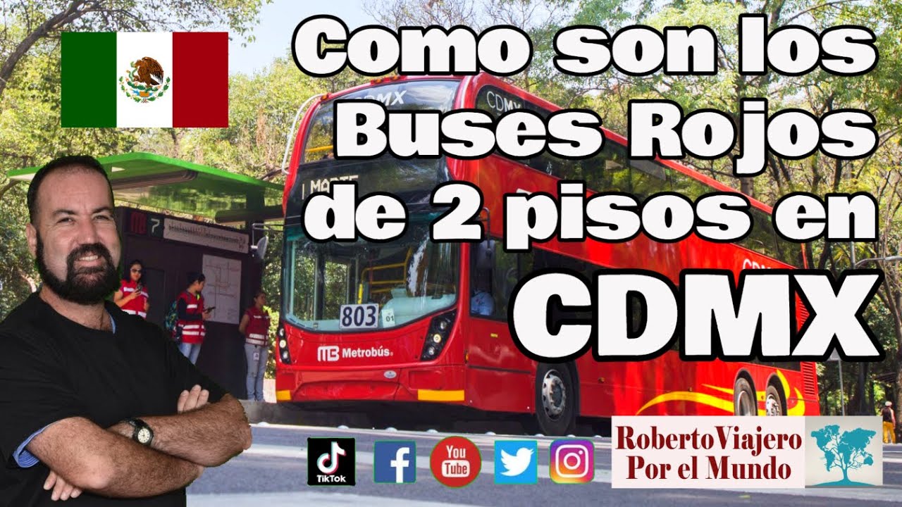 Como son los Buses Rojos de 2 pisos en CDMX, MetroBus.